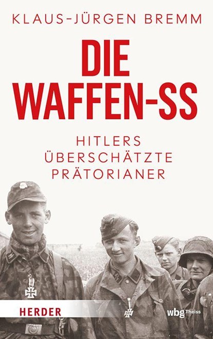 Die Waffen-SS, Klaus-Jürgen Bremm - Paperback - 9783534611980