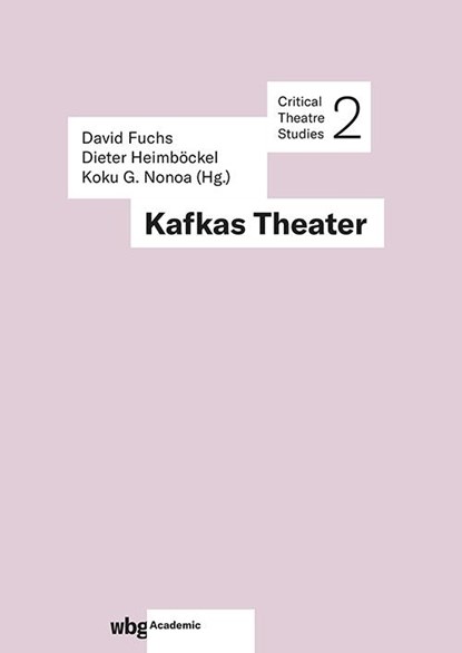 Kafkas Theater, David Fuchs ; Dieter Heimböckel ; Koku G. Nonoa - Paperback - 9783534640614