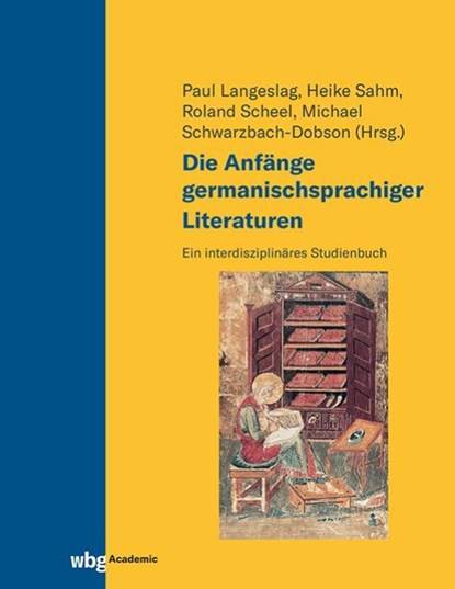 Die Anfänge germanischsprachiger Literaturen, Paul Langeslag ; Heike Sahm ; Roland Scheel - Gebonden - 9783534640720