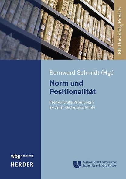 Norm und Positionalität, Bernward Schmidt - Paperback - 9783534642908