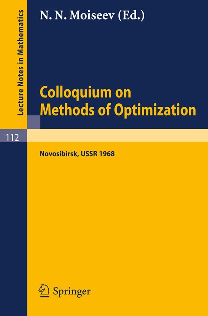 Colloquium on Methods of Optimization, N. N. Moiseev - Paperback - 9783540049012