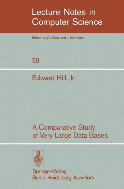 A Comparative Study of Very Large Data Bases, E. Jr. Hill - Paperback - 9783540086536
