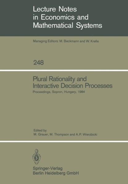 Plural Rationality and Interactive Decision Processes, niet bekend - Paperback - 9783540156758