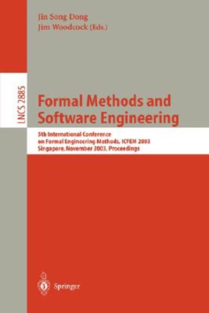 Formal Methods and Software Engineering, Jin Song Dong ; Jim Woodcock - Paperback - 9783540204619