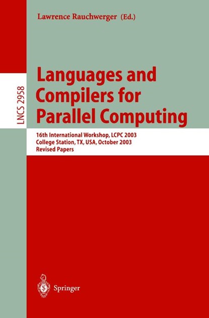 Languages and Compilers for Parallel Computing, Lawrence Rauchwerger - Paperback - 9783540211990