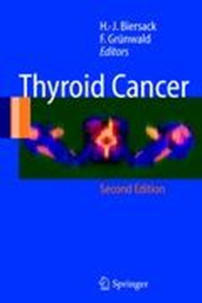 Thyroid Cancer, H.-J. Biersack ; F. Grunwald - Gebonden - 9783540223092