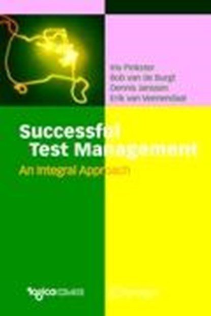 Successful Test Management, Iris Pinkster ; Bob Van De Burgt ; Dennis Janssen ; Erik Van Veenendaal - Gebonden - 9783540228226