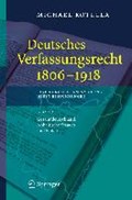 Deutsches Verfassungsrecht 1806 - 1918eine Dokumentensammlung Nebst Einfuhrungen | Michael Kotulla | 