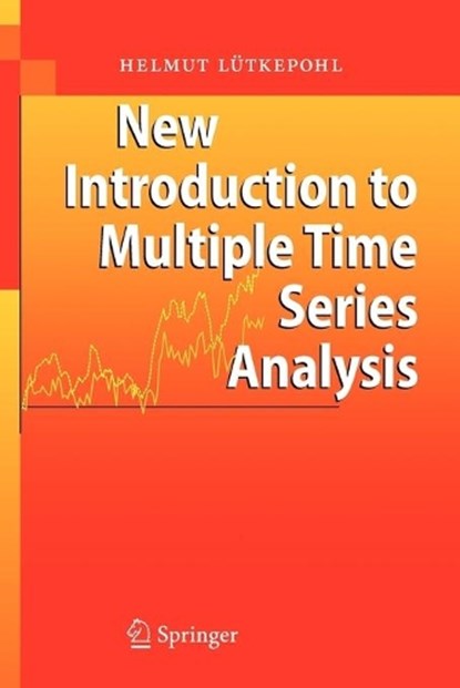 New Introduction to Multiple Time Series Analysis, Helmut Lutkepohl - Paperback - 9783540262398
