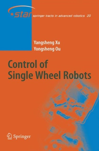 Control of Single Wheel Robots, niet bekend - Gebonden - 9783540281849