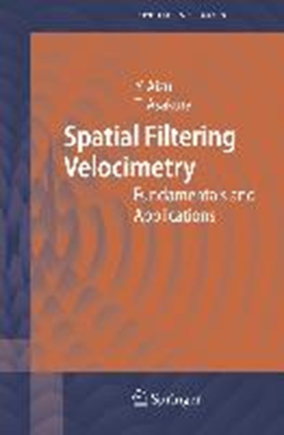 Spatial Filtering Velocimetry, Yoshihisa Aizu ; Toshimitsu Asakura - Gebonden - 9783540281863
