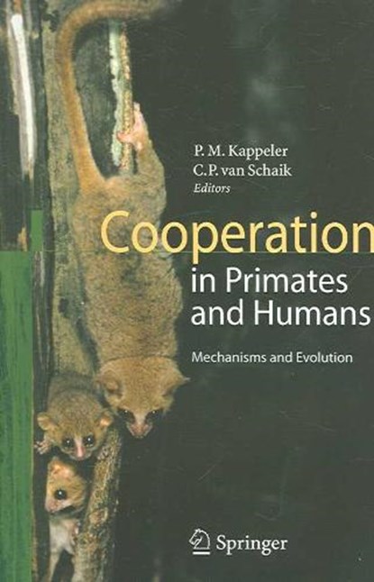 Cooperation in Primates and Humans, Peter Kappeler ; Carel P. van Schaik - Paperback - 9783540283744