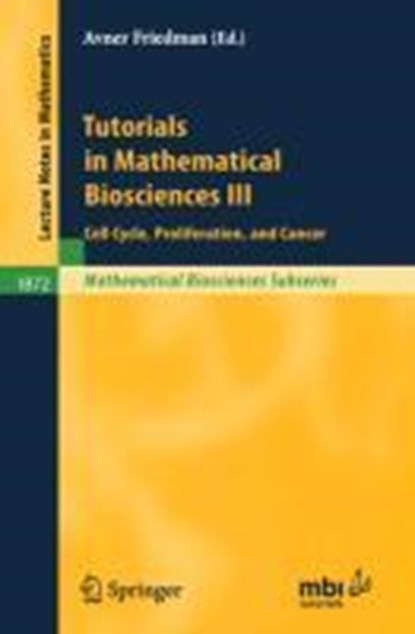 Tutorials in Mathematical Biosciences III, Avner Friedman - Paperback - 9783540291626