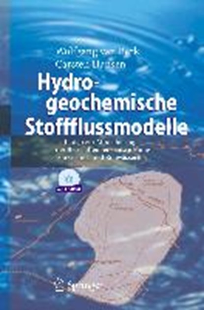 Berk, W: Hydrogeoch.Stoffflussmod./m.CD-ROM, BERK,  Wolfgang van ; Hansen, Carsten - Gebonden - 9783540312802
