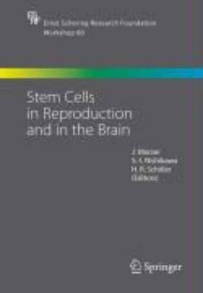 Stem Cells in Reproduction and in the Brain, John Morser ; S. -I. Nishikawa ; H.R. Schoeler - Gebonden - 9783540314363