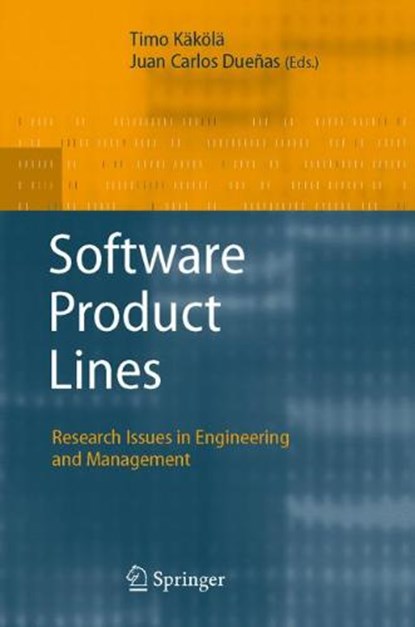 Software Product Lines, Timo Kakoela ; Juan Carlos Duenas - Gebonden - 9783540332527