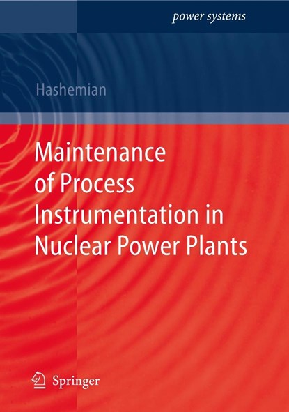 Maintenance of Process Instrumentation in Nuclear Power Plants, niet bekend - Gebonden - 9783540337034
