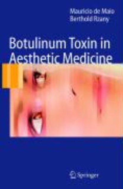 Botulinum Toxin in Aesthetic Medicine, DE MAIO,  Mauricio - Gebonden - 9783540340942