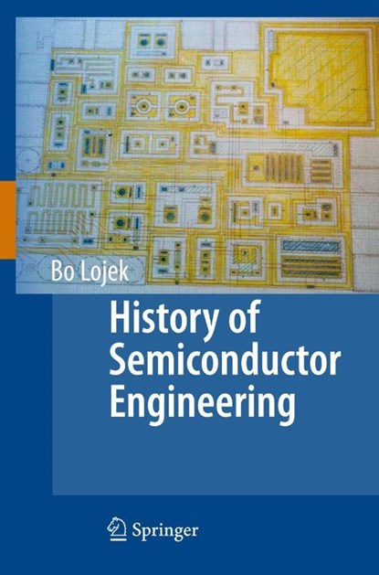 History of Semiconductor Engineering, Bo Lojek - Gebonden - 9783540342571