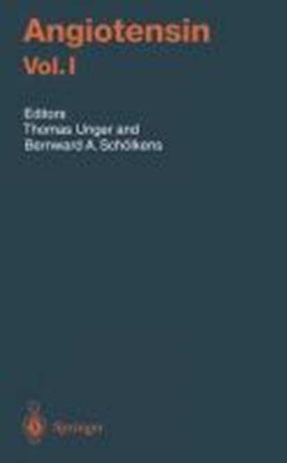Angiotensin Vol. I, Thomas Unger ; Bernward A. Schoelkens - Gebonden - 9783540406402
