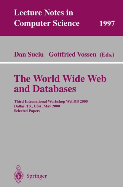 The World Wide Web and Databases, Dan Suciu ; Gottfried Vossen - Paperback - 9783540418269