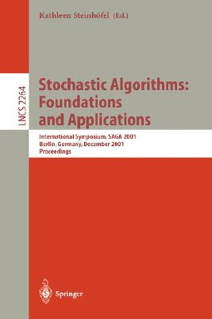 Stochastic Algorithms: Foundations and Applications, Kathleen Steinhöfel - Paperback - 9783540430254