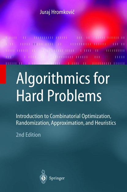 Algorithmics for Hard Problems, Juraj Hromkovic - Gebonden - 9783540441342