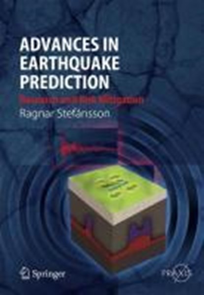 Advances in Earthquake Prediction, Ragnar Stefansson - Gebonden - 9783540475699