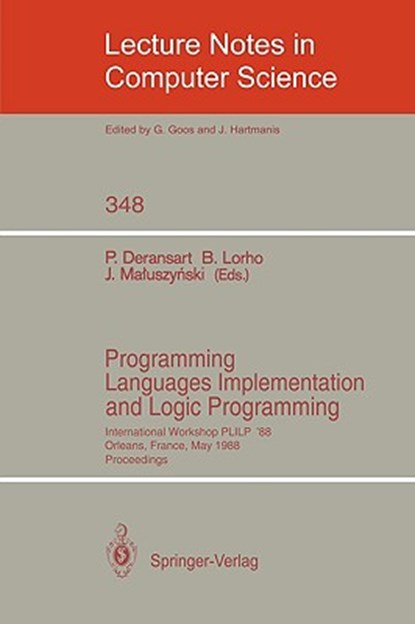 Programming Languages Implementation and Logic Programming, Pierre Deransart ; Bernard Lorho ; Jan Maluszynski - Paperback - 9783540508205
