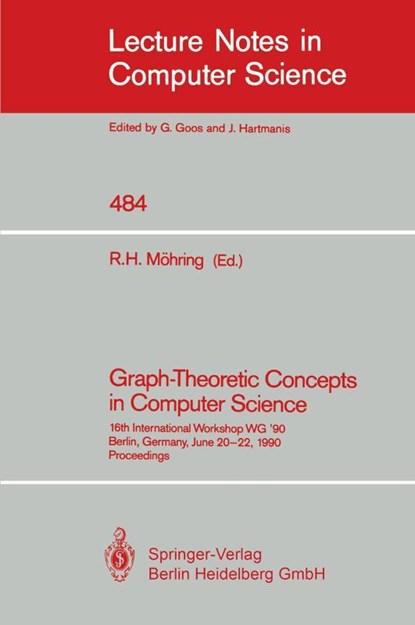 Graph-Theoretic Concepts in Computer Science, Rolf H. Möhring - Paperback - 9783540538325
