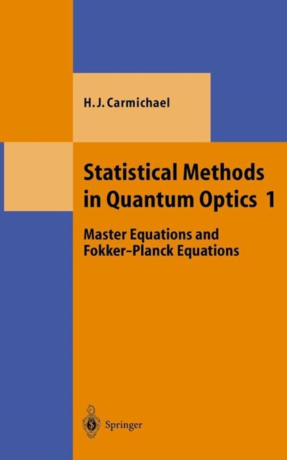 Statistical Methods in Quantum Optics 1, Howard J. Carmichael - Gebonden - 9783540548829