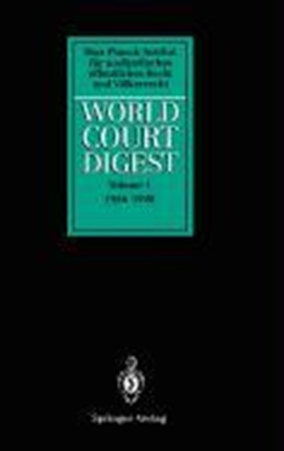 World Court Digest, BLESES,  Peter, Dr - Gebonden - 9783540561415