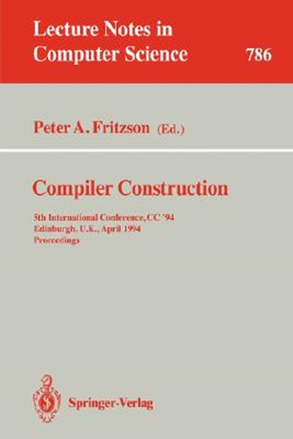 Compiler Construction, Peter A. Fritzson - Paperback - 9783540578772