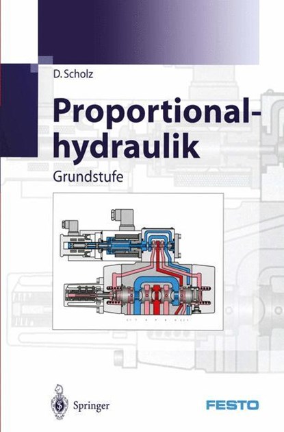 Proportionalhydraulik, D. Scholz - Paperback - 9783540620884