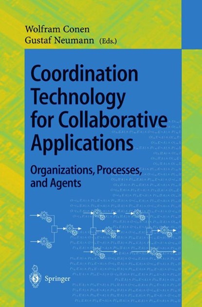 Coordination Technology for Collaborative Applications, Wolfram Conen ; Gustaf Neumann - Paperback - 9783540641704