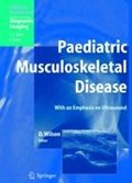 Paediatric Musculoskeletal Disease | David J. Wilson | 
