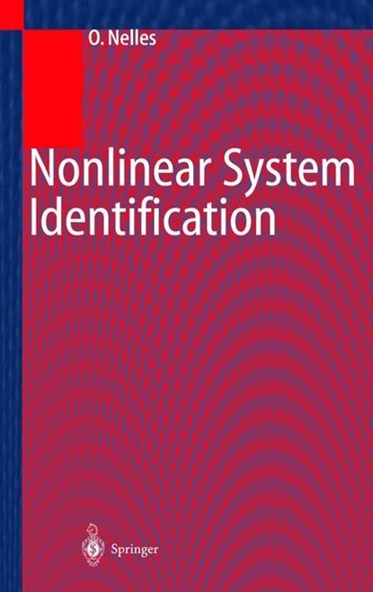 Nonlinear System Identification, Oliver Nelles - Gebonden - 9783540673699