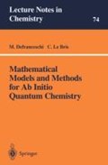 Mathematical Models and Methods for Ab Initio Quantum Chemistry | M. Defranceschi ; C. Le Bris | 