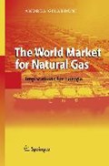 The World Market for Natural Gas | Andrea Gilardoni | 