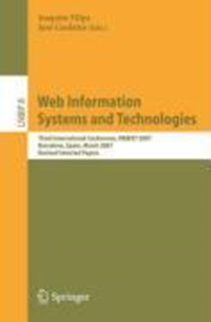 Web Information Systems and Technologies, Joaquim Filipe ; Jose Cordeiro - Paperback - 9783540682578
