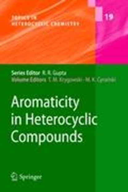 Aromaticity in Heterocyclic Compounds, KRYGOWSKI,  Tadeusz Marek ; Cyranski, Michal Ksawery - Gebonden - 9783540683292