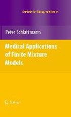 Medical Applications of Finite Mixture Models | Peter Schlattmann | 
