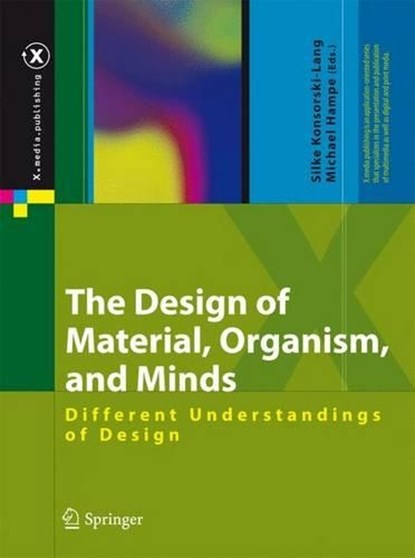 The Design of Material, Organism, and Minds, Silke Konsorski-Lang ; Michael Hampe - Gebonden - 9783540689959