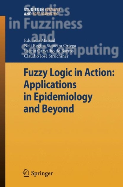 Fuzzy Logic in Action: Applications in Epidemiology and Beyond, niet bekend - Gebonden - 9783540690924