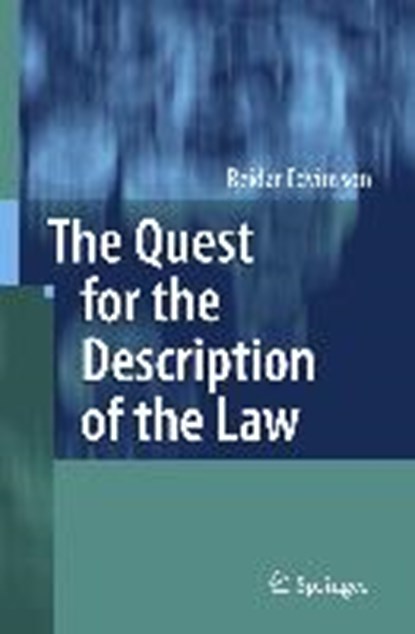 The Quest for the Description of the Law, Reidar Edvinsson - Gebonden - 9783540705017