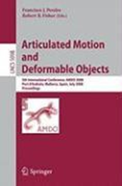 Articulated Motion and Deformable Objects, Francisco J. Perales ; Robert B. Fisher - Paperback - 9783540705161