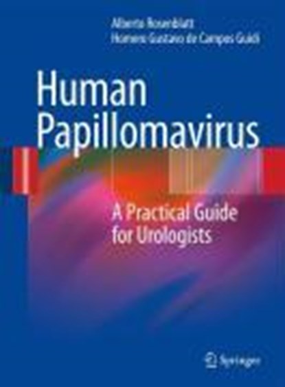 Human Papillomavirus, Alberto Rosenblatt ; Homero Gustavo de Campos Guidi - Gebonden - 9783540709732