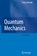 Quantum Mechanics, Franz Schwabl - Gebonden - 9783540719328