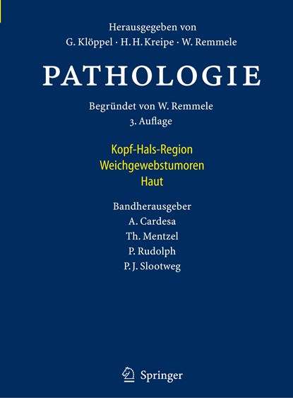 Pathologie, Antonio Cardesa ; Gunter Kloeppel ; Thomas Mentzel ; Hans H Kreipe ; Pierre Rudolph ; Wolfgang Remmele ; Pieter Slootweg - Gebonden - 9783540728849