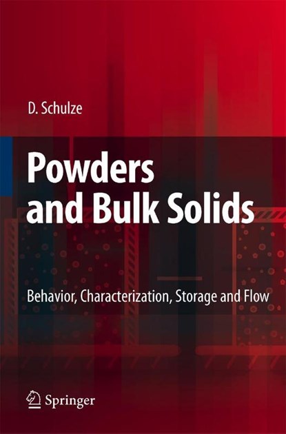 Powders and Bulk Solids, Dietmar Schulze - Gebonden - 9783540737674